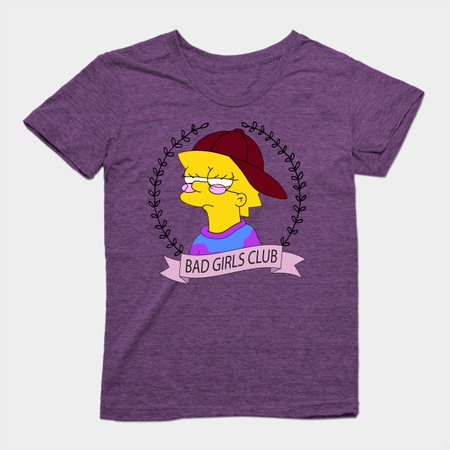 Bad Girls Club - Simpsons - T-Shirt | TeePublic