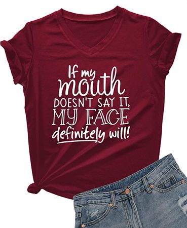 Amazon.com: DANVOUY Womens V-Neck If My Mouth Doesn't Say It My Face Definitely Will T Shirt Wine Red Large : Clothing, Shoes & Jewelry