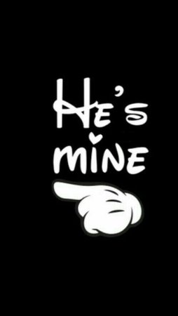 he's mine