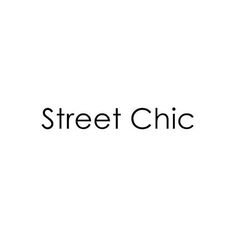 STREET CHIC TEXT