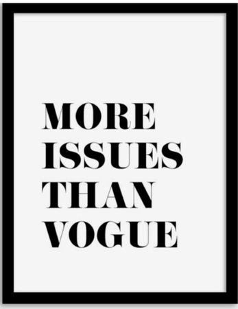 More issues than Vogue