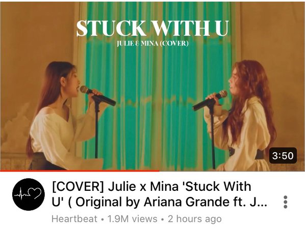 Julie & Mina 'Stuck With U' Cover