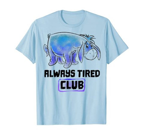Amazon.com: Disney Winnie The Pooh Eeyore Always Tired Club T-Shirt: Clothing