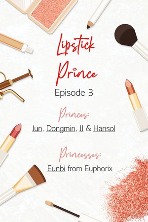 Lipstick Prince Season 1 Episode 3 Poster