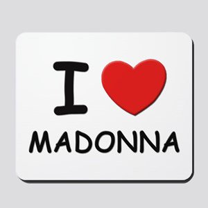 I Love Madonna Cases & Covers - CafePress