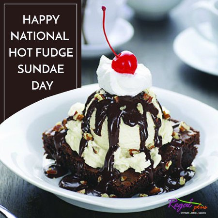 Regal Plus on Twitter: "It’s National Hot Fudge Sundae Day. Another reason for us to have some sweets and desserts! #Dubai #RegalPlus #UAE #HotFudgeSundae #Sweets https://t.co/6DDeM4wuSp" / Twitter