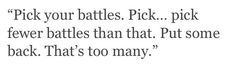 fewer battles quote