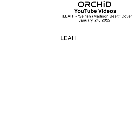 ORCHiD YOUTUBE UPDATE