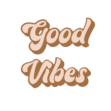good vibes - Google Search