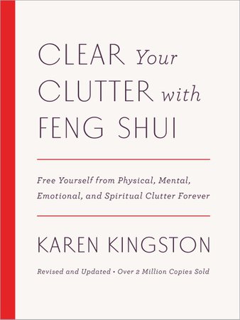 Clear Your Clutter with Feng Shui (Revised and Updated): Free Yourself from Physical, Mental, Emotional, and Spiritual Clutter Forever | Amazon.com: Books