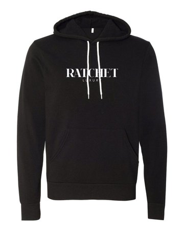 Ratchet Luxury  Signature Hoodie