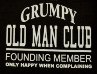 Grumpy old man club