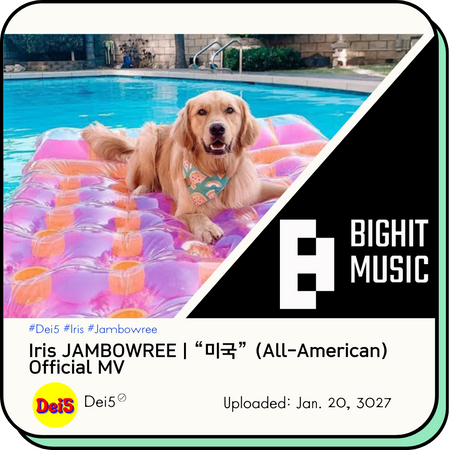 Dei5 Iris Jambowree | 미국 (All-American) Official MV