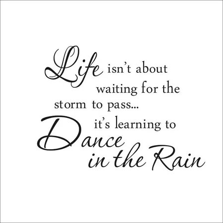 inspiration quote Life Is Dance In The Rain sayings home decor Wall Sticker famous warm mural art to decal book room classroom-in Wall Stickers from Home & Garden on Aliexpress.com | Alibaba Group