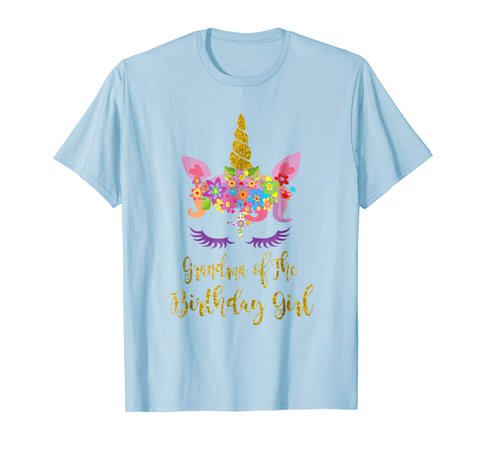 Amazon.com: Unicorn Girl Birthday Tshirt, Grandma of The Unicorn Girl: Clothing