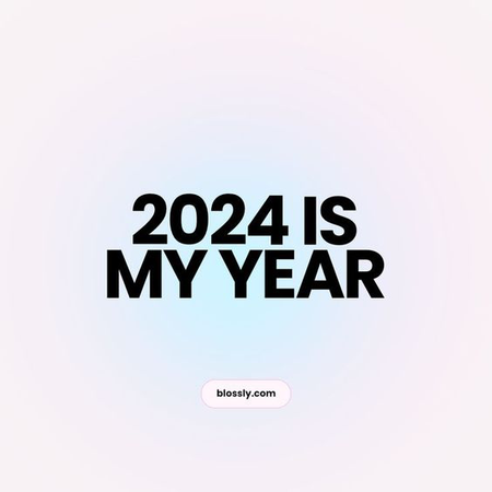 2024 is my year quote