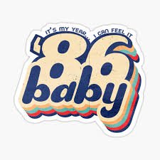 86 baby quote - Google Search