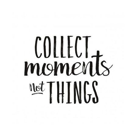 Collect moments not things Sticker