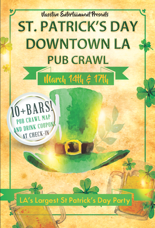 St. Patrick's Day 2021 - Pub Crawl & Block Party - Los Angeles Club Crawl