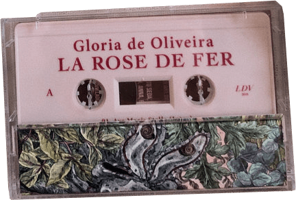 gloria de oliveira - la rose de fer [cassette]