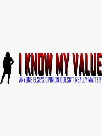 "I KNOW MY VALUE - Multi" Sticker by FleurDeLou | Redbubble