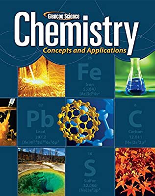 Chemistry: Concepts & Applications, Student Edition: McGraw-Hill Education: 9780078807237: Amazon.com: Books