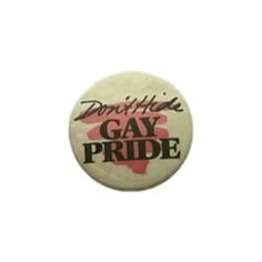 “Don’t Hide Gay Pride” Pin png