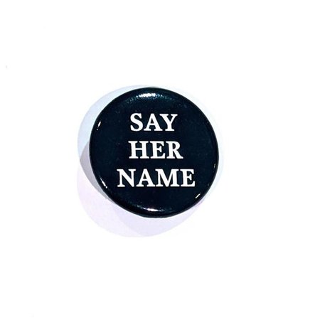 blm say her name pin