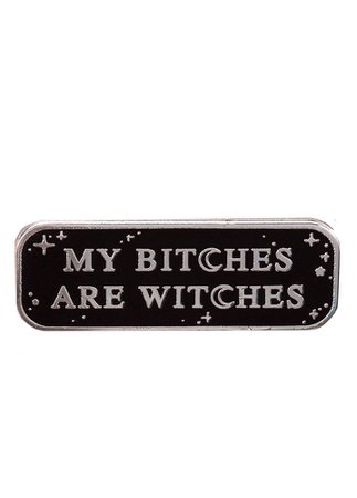 punky pins - my bitches are witches