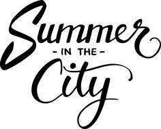 Summer in the City - words