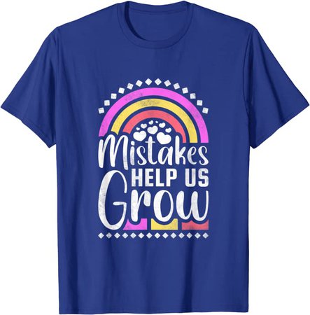 Mistakes Help Us Grow T-Shirt : Clothing, Shoes & Jewelry