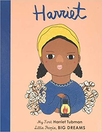 Little People Big Dreams, Harriet Tubman: My First Harriet Tubman | Blackbear Children's Boutique – BlackBear Children's Boutique