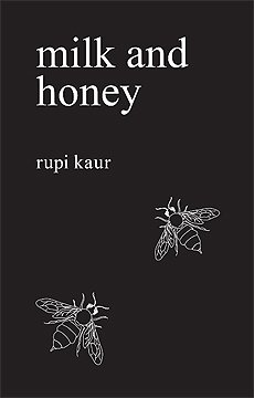 Milk and Honey by Rupi Kaur | Goodreads