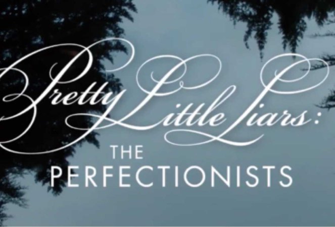 Pretty Little Liars - The Perfectionists