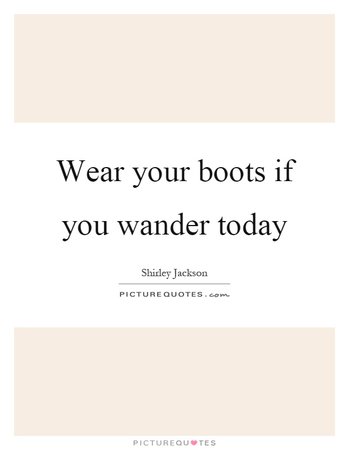 boots quote - Google Search