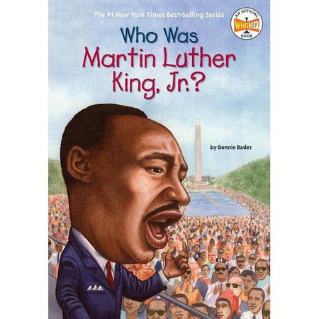 Who Was Martin Luther King, Jr.? (Paperback) (Bonnie Bader) : Target