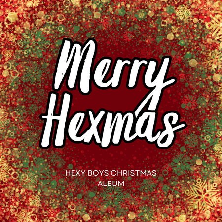 Hexy Boys Merry Hexmas Christmas Album Cover