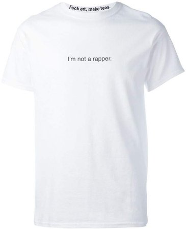 F.A.M.T. 'I'm not a rapper' T-shirt