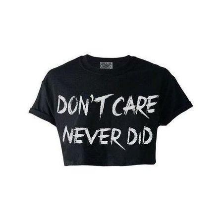 dont care never did shirt
