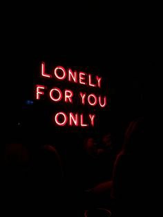 lonely for you aesthetic love