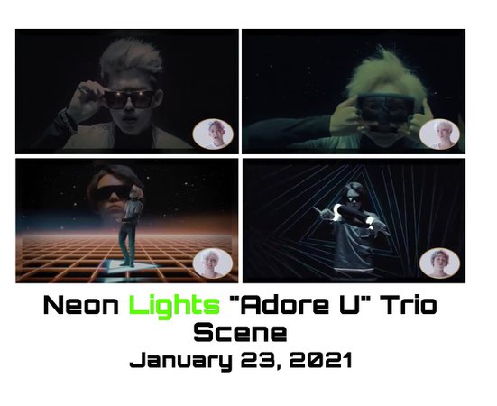 Neon Lights “Adore U” MV