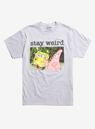 SpongeBob SquarePants Stay Weird T-Shirt