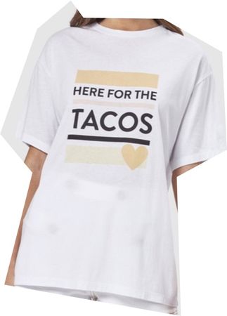 here for the Tacos tee