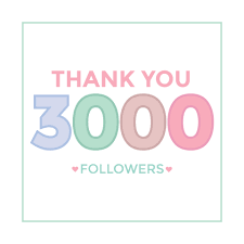 thank you for 3000 followers - Google Search