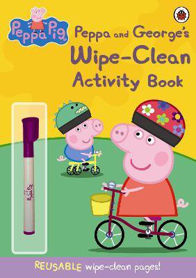 Peppa Pig: Peppa and George's Wipe-Clean Activity Book : Peppa Pig : 9781409308621