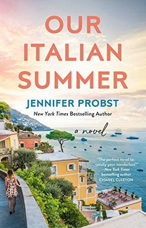 Our Italian Summer: Probst, Jennifer: 9780593098462: Amazon.com: Books