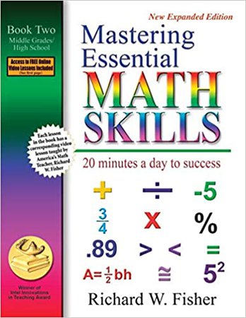 Mastering Essential Math Skills: 20 Minutes a Day to Success, Book 2: Middle Grades/High School: Fisher, Richard W.: 9780966621129: Amazon.com: Books
