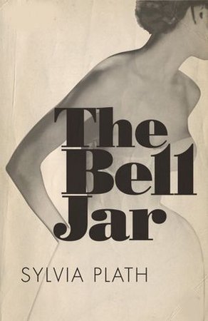 Sylvia Plath The bell jar