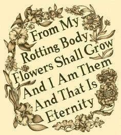 rotting body flowers will grow