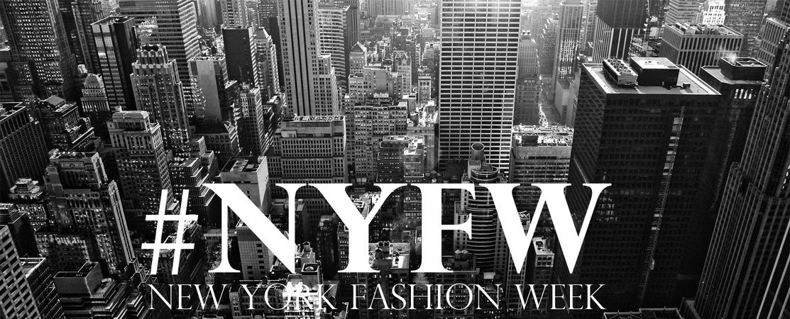 NYFW - New York Fashion Week
